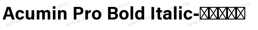 Acumin Pro Bold Italic字体转换